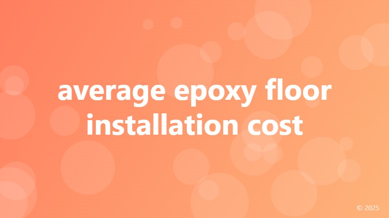 average epoxy floor installation cost