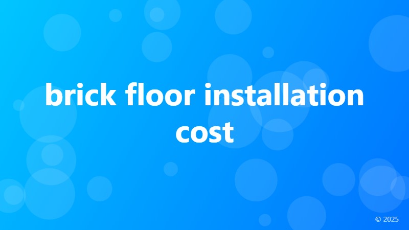 brick floor installation cost
