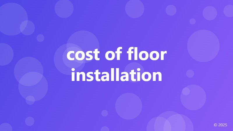 cost of floor installation