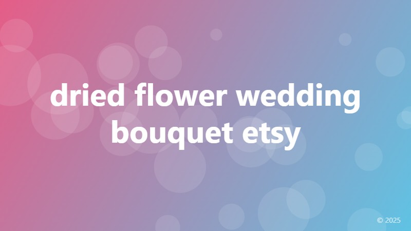 dried flower wedding bouquet etsy