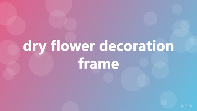 dry flower decoration frame