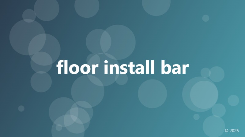 floor install bar