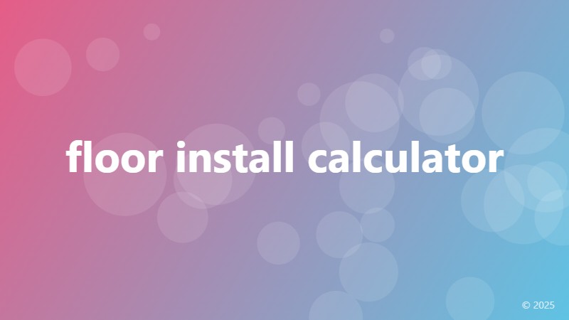 floor install calculator