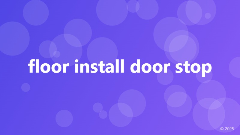 floor install door stop