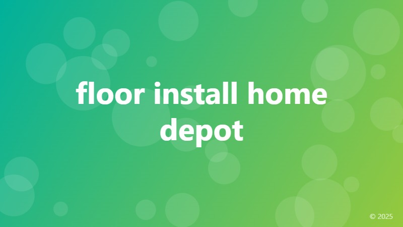 floor install home depot
