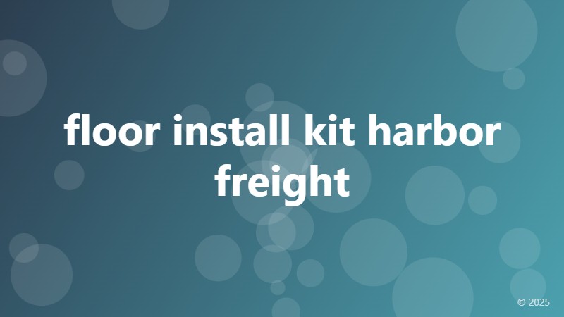 floor install kit harbor freight