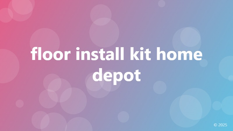 floor install kit home depot