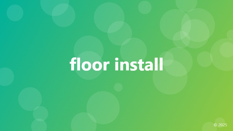 floor install