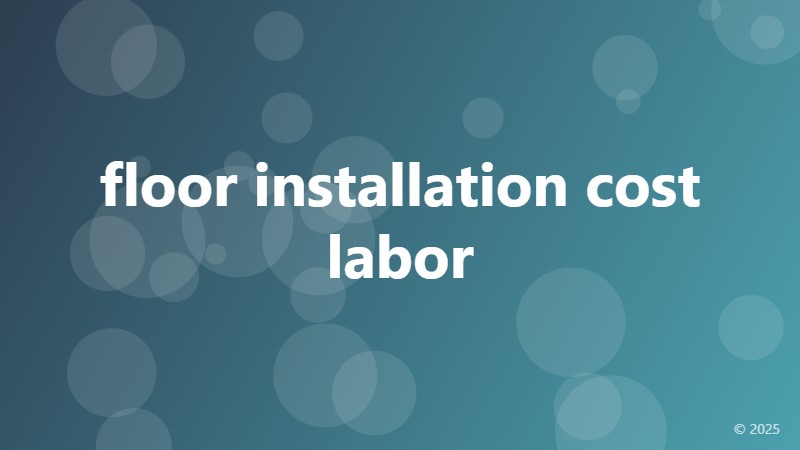 floor installation cost labor