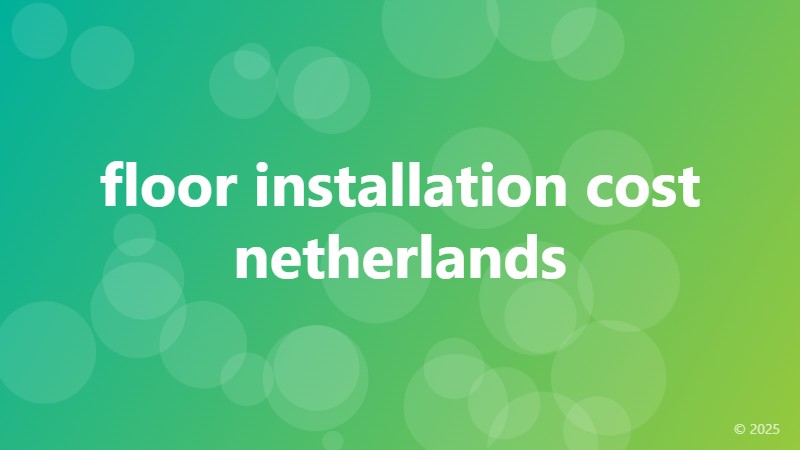 floor installation cost netherlands