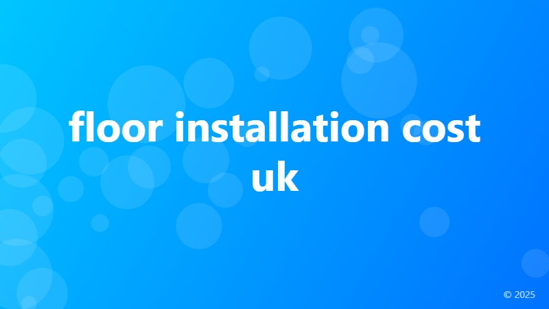 floor installation cost uk
