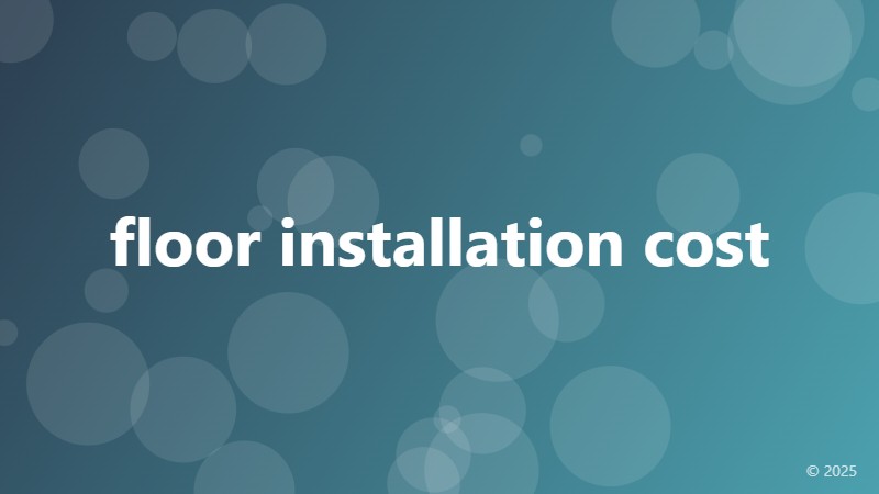 floor installation cost