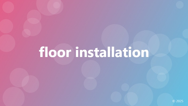floor installation