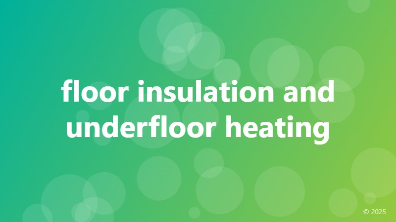 floor insulation and underfloor heating