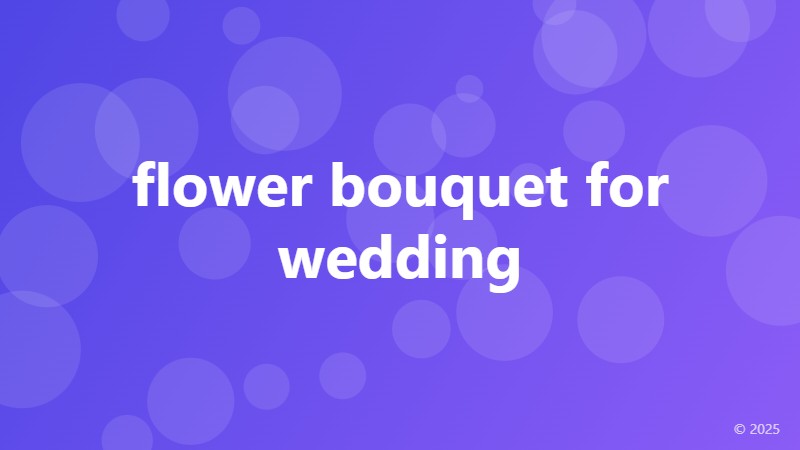 flower bouquet for wedding