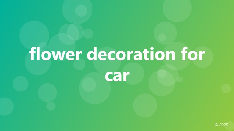 flower decoration for car