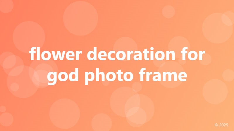 flower decoration for god photo frame