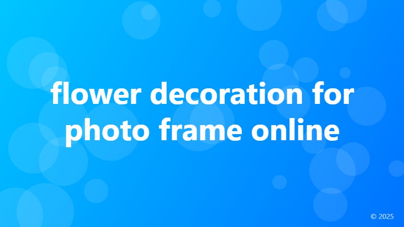 flower decoration for photo frame online