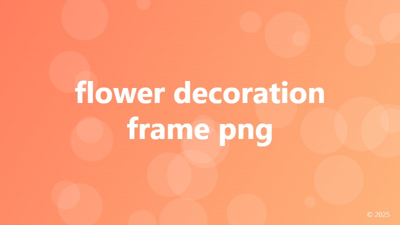 flower decoration frame png