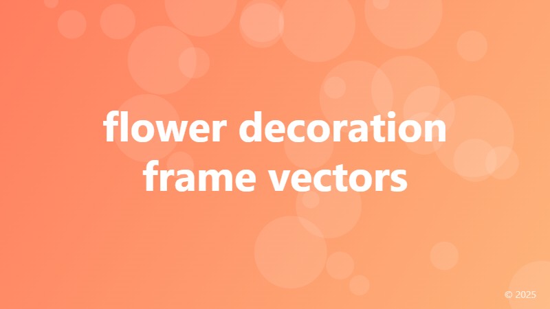 flower decoration frame vectors