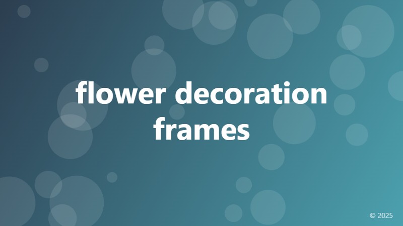 flower decoration frames
