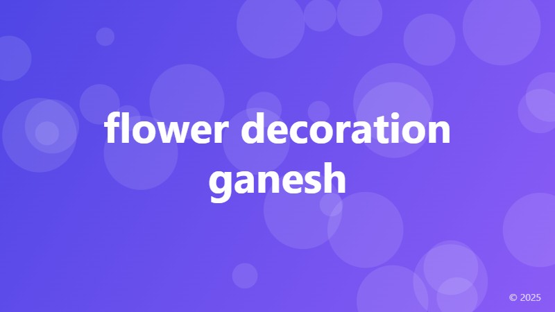 flower decoration ganesh