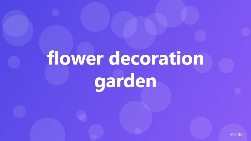 flower decoration garden