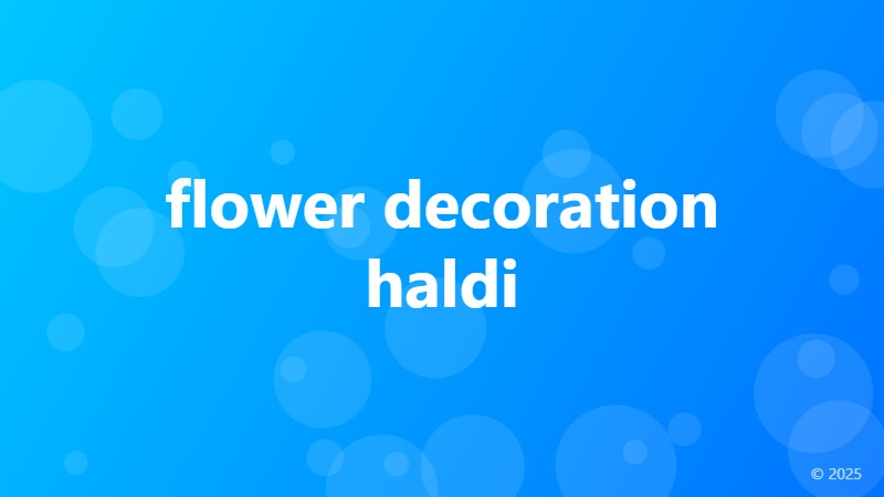 flower decoration haldi