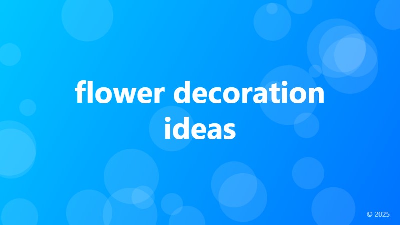 flower decoration ideas