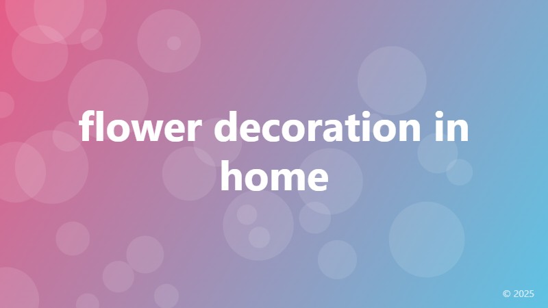 flower decoration in home
