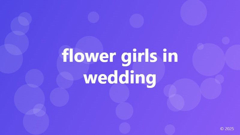flower girls in wedding
