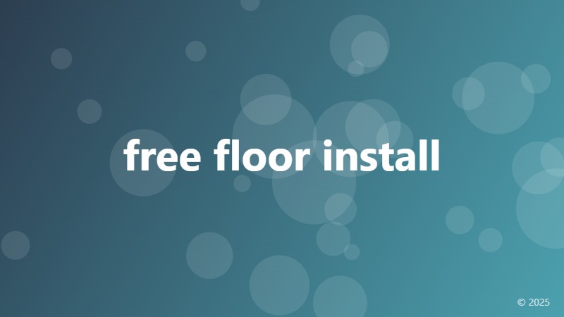 free floor install