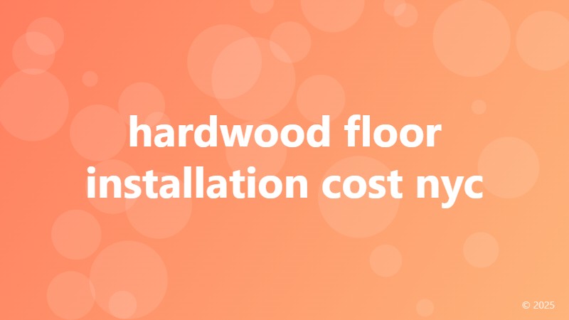 hardwood floor installation cost nyc