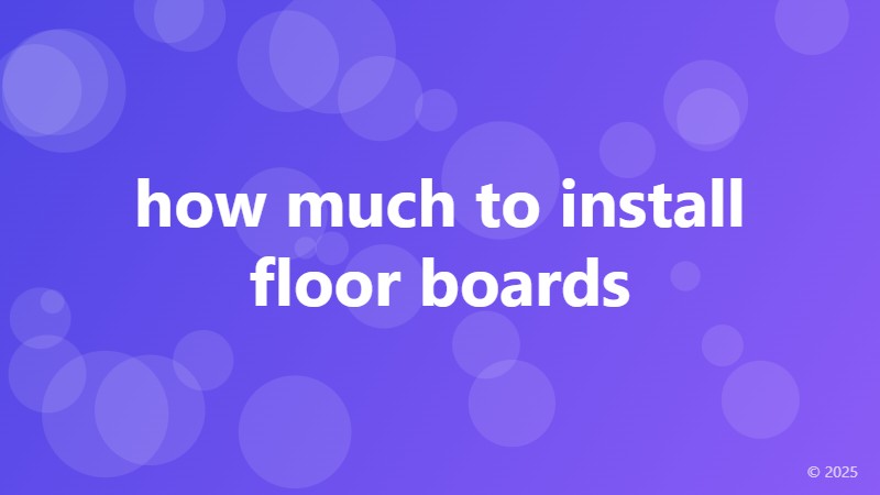 how much to install floor boards