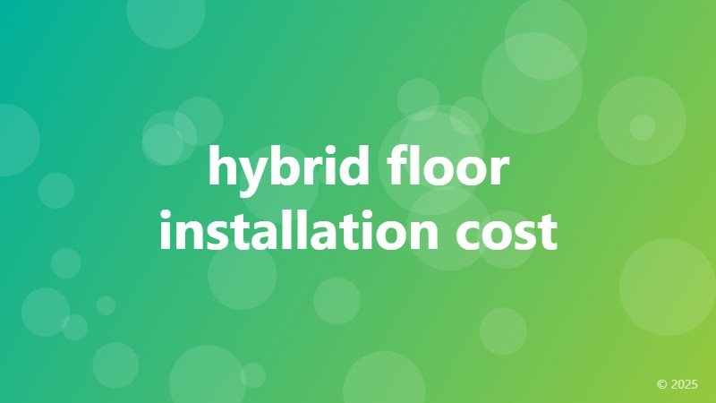 hybrid floor installation cost