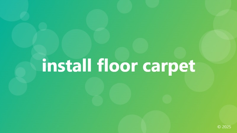 install floor carpet