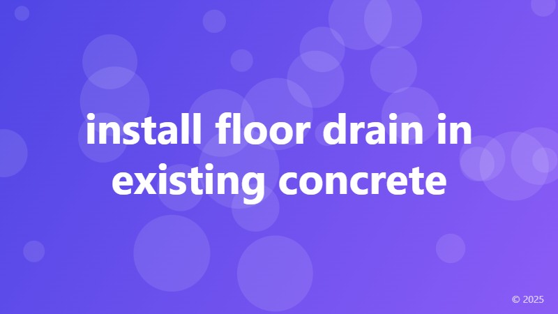 install floor drain in existing concrete