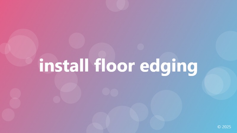install floor edging