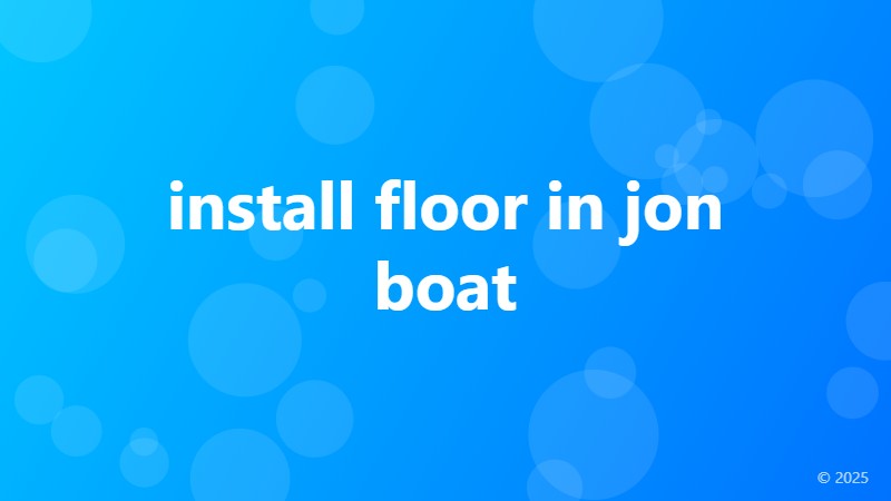 install floor in jon boat