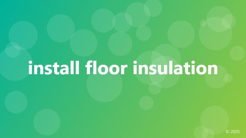 install floor insulation