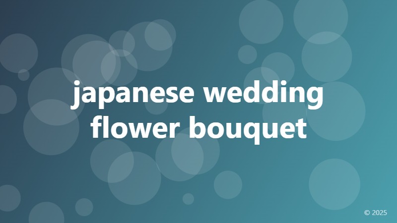 japanese wedding flower bouquet