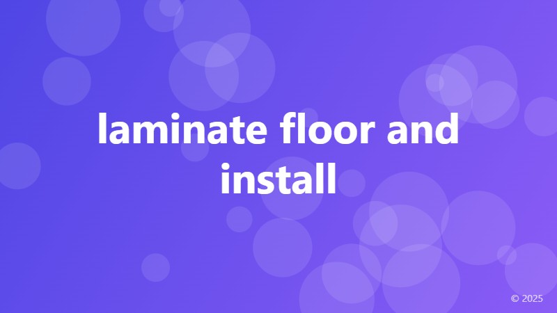 laminate floor and install