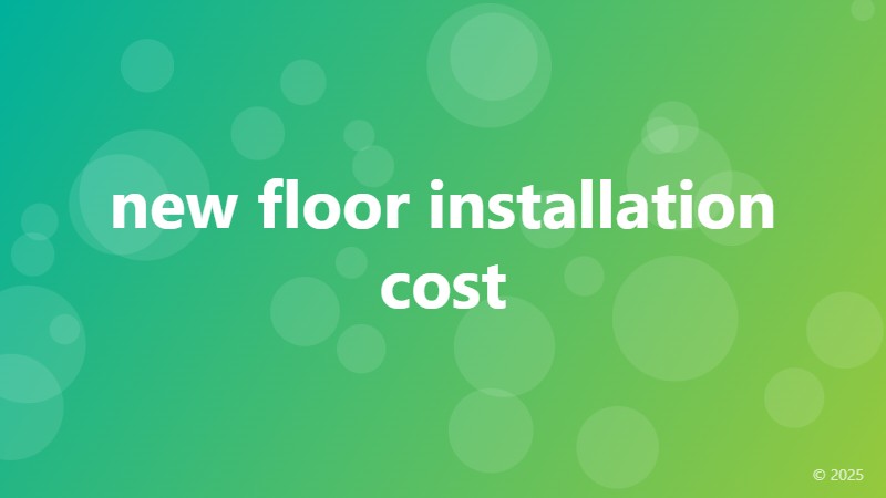 new floor installation cost