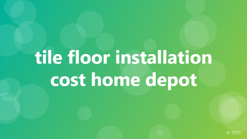 tile floor installation cost home depot
