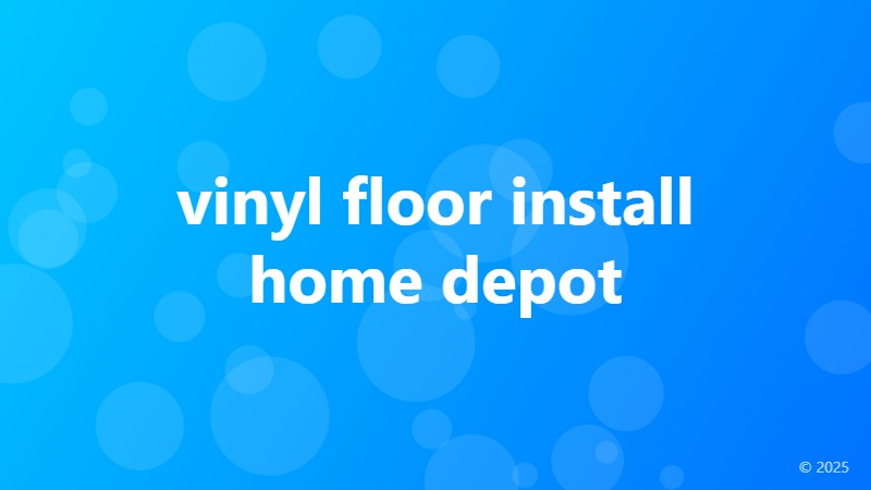 vinyl floor install home depot