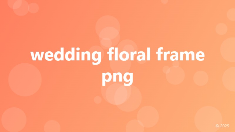 wedding floral frame png