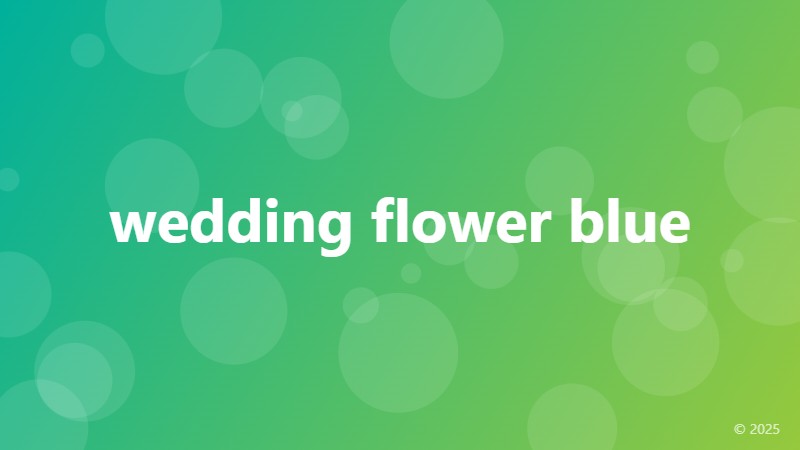 wedding flower blue
