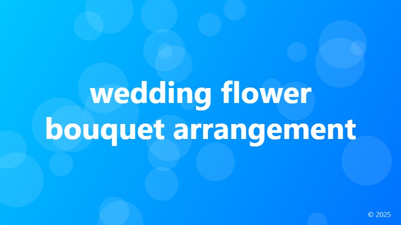 wedding flower bouquet arrangement