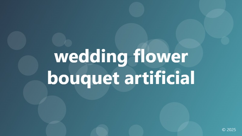 wedding flower bouquet artificial