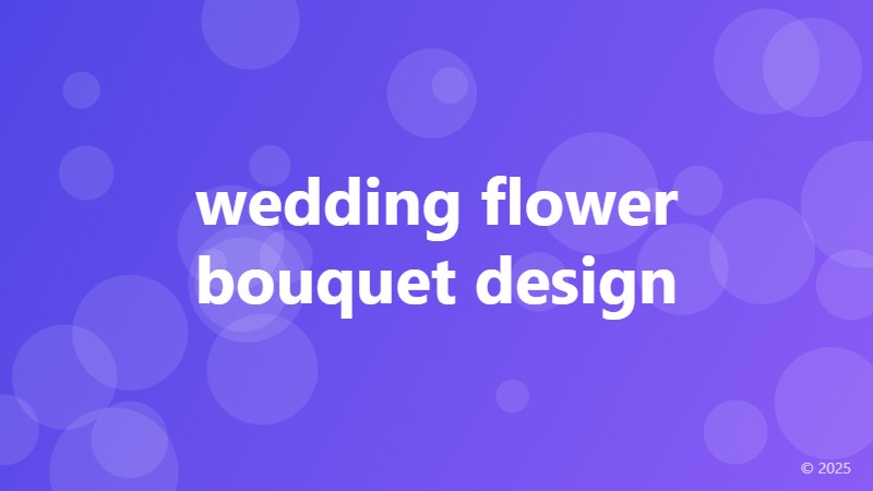 wedding flower bouquet design